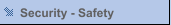 Security - Safety